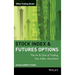 Stock Index Futures & Options: The Ins and Outs of Trading Any Index, Anywhere