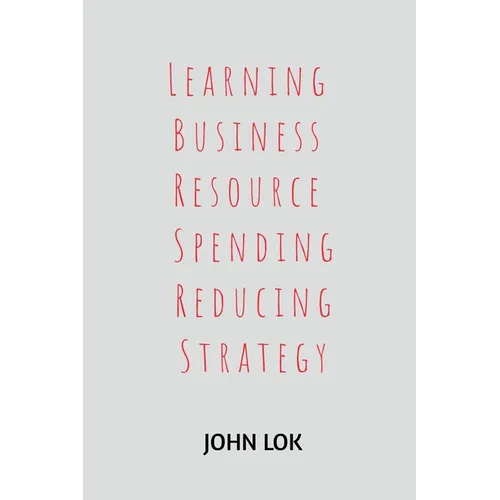 Learning Business Resource Spending Reducing Strategy