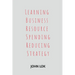 Learning Business Resource Spending Reducing Strategy