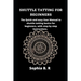 Shuttle Tatting for Beginners: The Quick and easy User Manual to shuttle tatting basics for beginners, with step by step instructions.