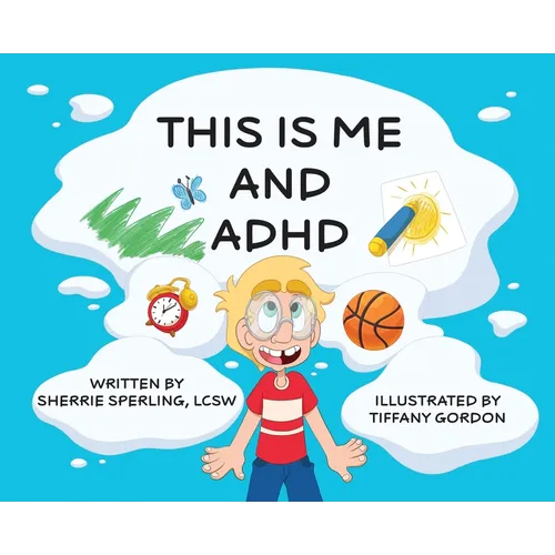 This is Me and ADHD