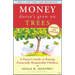 Money Doesn't Grow On Trees