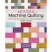 Modern Machine Quilting, Second Edition: Finish Your Quilts Creatively on Your Home Machine; Revised & Expanded
