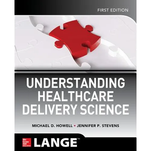 Understanding Healthcare Delivery Science