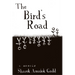 The Bird's Road: The Interrogation of Sharek Amalek Gadd