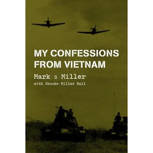 My Confessions from Vietnam