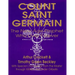 Count Saint Germain - The New Age Prophet Who Lives Forever
