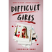 Difficult Girls