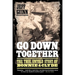 Go Down Together: The True, Untold Story of Bonnie and Clyde