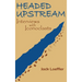 Headed Upstream: Interviews with Iconoclasts