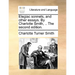 Elegiac sonnets, and other essays. By Charlotte Smith, .. The second edition.