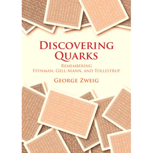 Discovering Quarks: Remembering Feynman, Gell-Mann, and Tollestrup