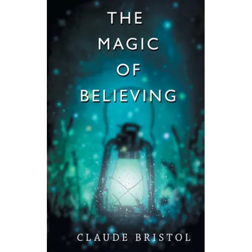 The Magic of Believing