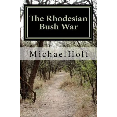 The Rhodesian Bush War