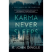 Karma Never Sleeps
