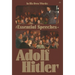 In His Own Words: The Essential Speeches of Adolf Hitler