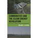 Communities and the Clean Energy Revolution: Public Health, Economics, Design, and Transformation