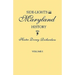 Side-Lights on Maryland History, with Sketches of Early Maryland Families. in Two Volumes. Volume I
