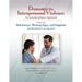 Domestic to Interpersonal Violence: An Interdisciplinary Approach, Volume 1: Risk Factors, Warning Signs, and Diagnosis