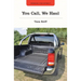 You Call, We Haul