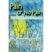Pain Or No Pain: The Chiropractic Connection