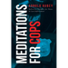 Meditations for Cops: Reflective Thoughts for Those in Law Enforcement