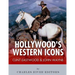 Clint Eastwood & John Wayne: Hollywood's Western Icons