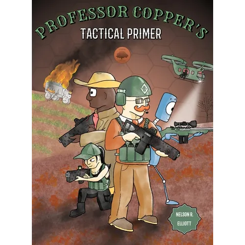 Professor Copper's Tactical Primer