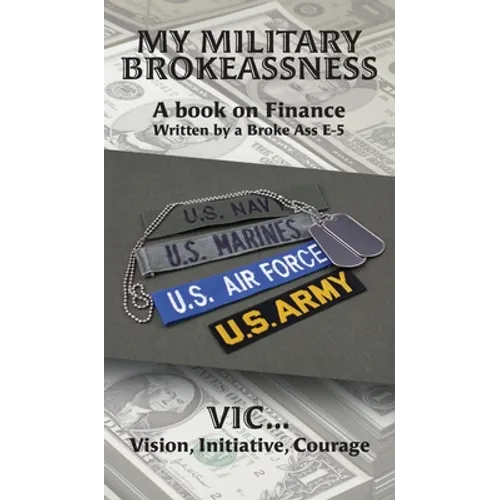 My Military Brokeassness