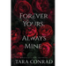Forever Yours Always Mine