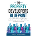The Property Developers Blueprint