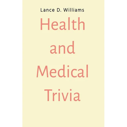 Health and Medical Trivia