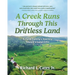 A Creek Runs Through This Driftless Land: A Farm Family's Journey Toward a Land Ethic