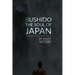 Bushido, The Soul of Japan: This Japanese Method Will Change Your Life