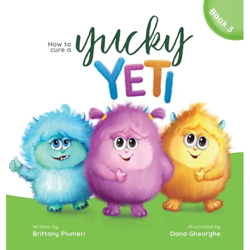 How to Cure a Yucky Yeti