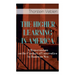 The Higher Learning in America: A Memorandum on the Conduct of Universities by Business Men