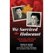 We Survived the Holocaust: The Bluma and Felix Goldberg Story