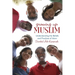 Growing Up Muslim: Understanding the Beliefs and Practices of Islam
