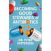 Becoming Good Stewards of Antibiotics: Changing the Way We Look at Things