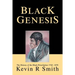 Black Genesis: The History of the Black Prizefighter 1760-1870