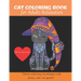 Cat Coloring Book: A Fun Coloring Gift Book for cat Lovers & adults Relaxation with stress Relieving Animal Designs, Quick and Easy.