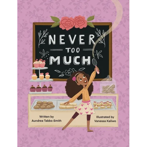 Never Too Much