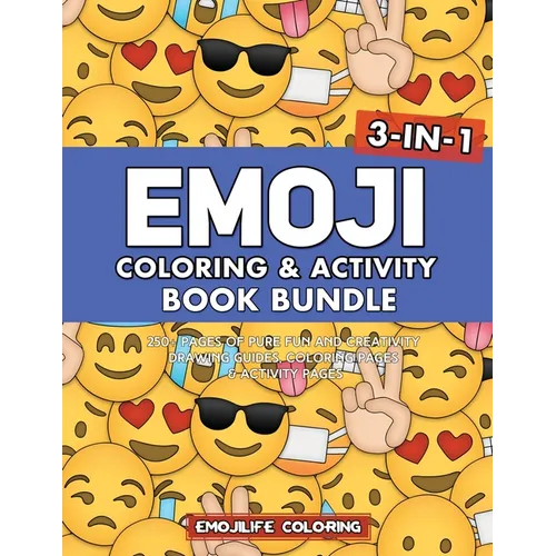 Emoji Coloring & Activity Book Bundle: 3-in-1 250+ Pages of Pure Fun and Creativity: Drawing Guides, Coloring Pages & Activity Pages