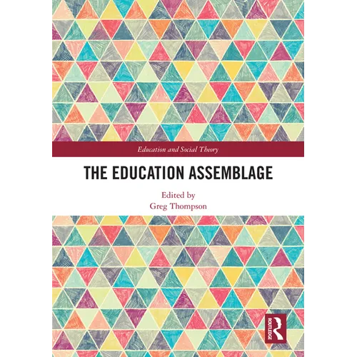 The Education Assemblage