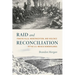 Raid and Reconciliation: Pancho Villa, Modernization, and Violence in the U.S.-Mexico Borderlands