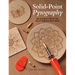 Solid-Point Pyrography