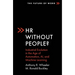 HR Without People?: Industrial Evolution in the Age of Automation, Ai, and Machine Learning