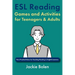 ESL Reading Games and Activities for Teenagers & Adults: Very Practical Ideas for Teaching Reading to English Learners