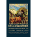 Covered Wagon Women, Volume 11: Diaries and Letters from the Western Trails, 1879-1903