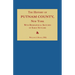 The History of Putnam County, New York; with an Enumeration of Its Towns, Villages, Rivers, Creeks, Lakes, Ponds, Mountains, Hills and Geological Feat